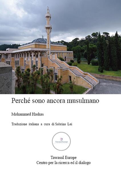 Perché sono ancora musulmano. Ediz. per la scuola - Muhammad Hashas - copertina