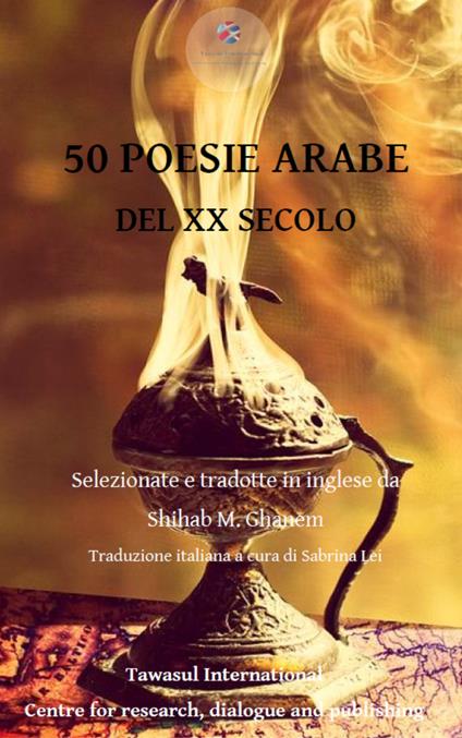 50 poesie arabe del XX secolo. Ediz. araba e italiana - copertina