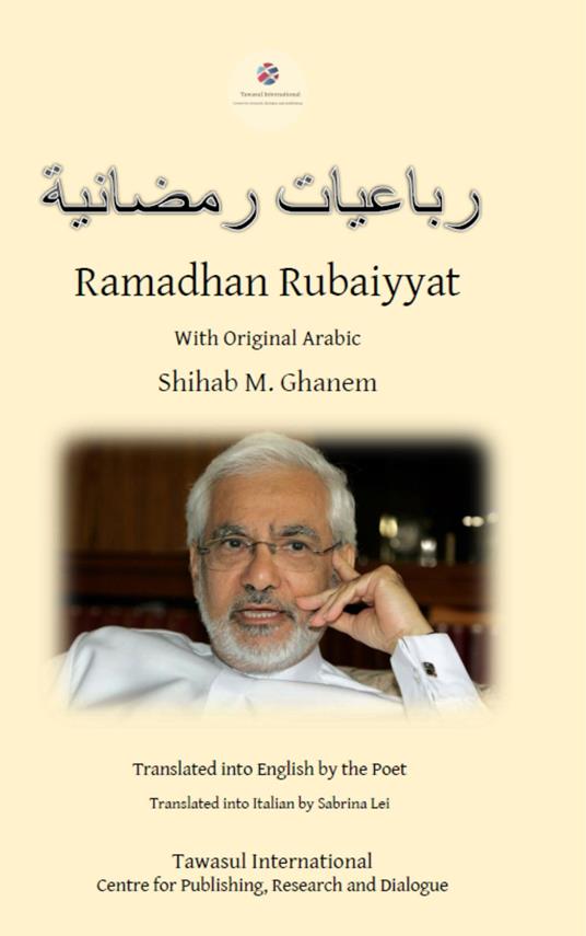 Le quartine del Ramadan. Ramadan Rubaiyyat. Ediz. italiana, araba e inglese - Shihab Al-Ghanem - copertina