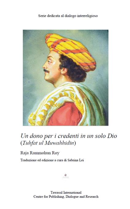 Un dono per i credenti in un solo Dio (Tuhfat ul Muwahhidin) - Rammohan Roy - copertina