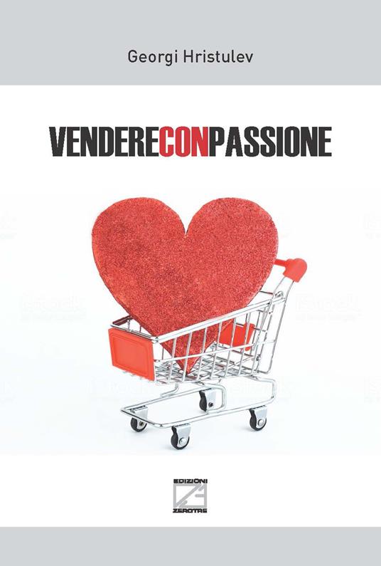 Vendere con passione - Georgi Hristulev - copertina