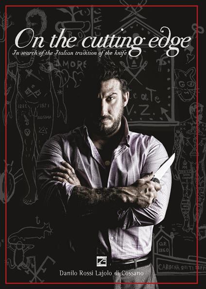 On the cutting edge. In search of the Italian tradition of the knife - Danilo Rossi Lajolo di Cossano - copertina