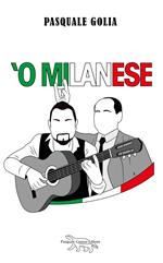 'O milanese. Nuova ediz.