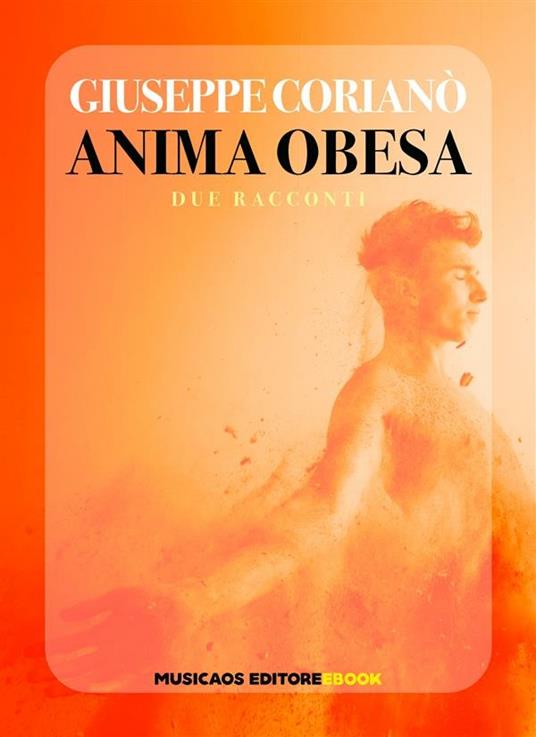 Anima obesa - Giuseppe Corianò - ebook