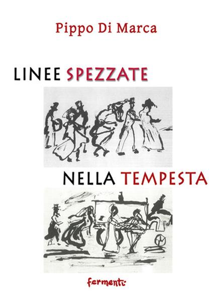 Linee spezzate nella tempesta - Pippo Di Marca - copertina