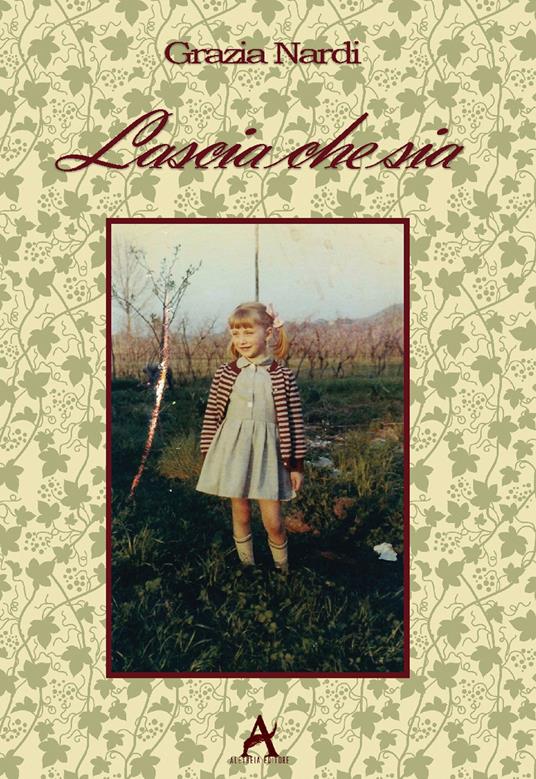 Lascia che sia - Grazia Nardi - copertina