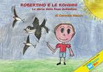 Robertino e le rondini. La storia delle fosse Ardeatine