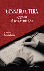 Gennaro Citera. Appunti di un seminarista