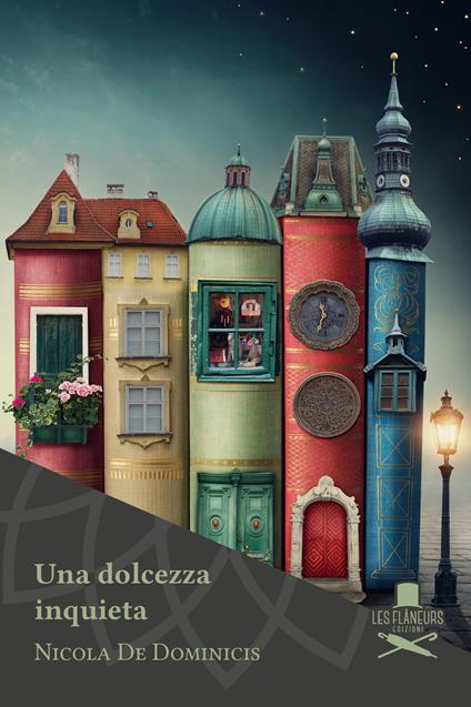 Una dolcezza inquieta - Nicola De Dominicis - copertina