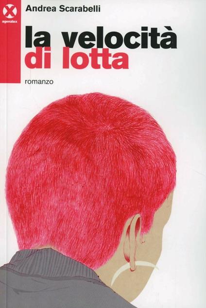 La velocità di lotta - Andrea Scarabelli - copertina