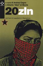 20zln. Vent'anni di zapatismo e liberazione