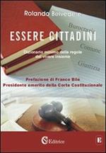 Essere cittadini. Dizionario minimo delle regole del vivere insieme