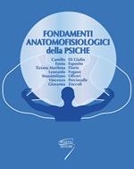 Fondamenti anatomofisiologici della psiche