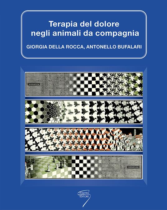 Terapia del dolore negli animali da compagnia. Con Contenuto digitale per download e accesso on line - Giorgia Della Rocca,Antonello Bufalari - copertina