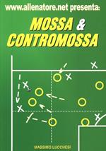 Mossa & contromossa