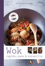 Wok. Rapido, sano & versatile