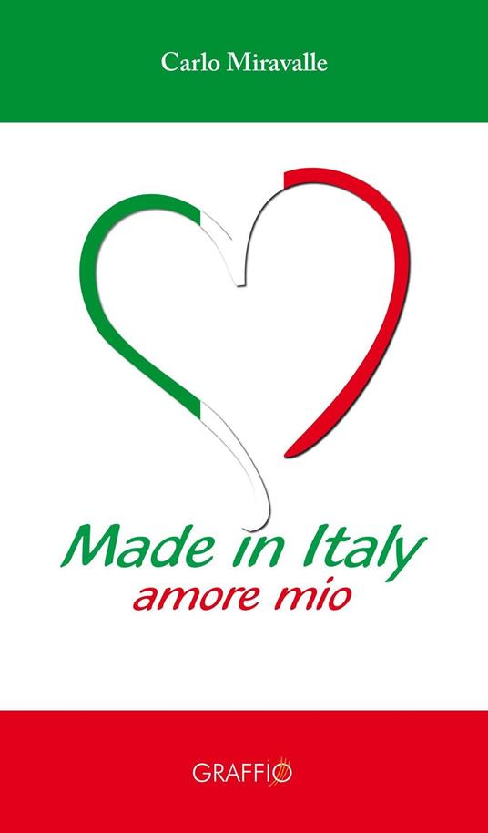 Made in Italy. Amore mio - Carlo Miravalle - copertina