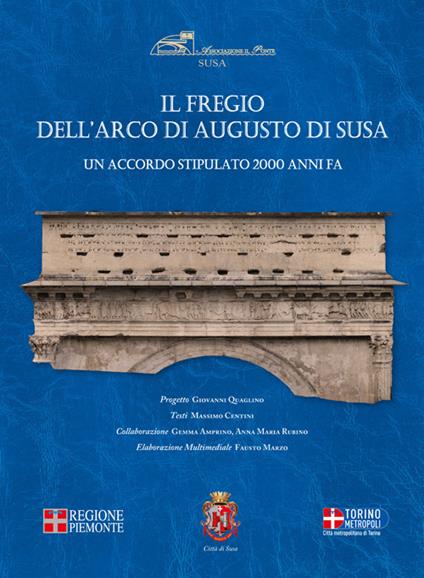 Il fregio dell'arco di Susa. Un accordo stipulato 2000 anni fa - copertina