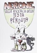 Nerone alla ricerca della testa perduta