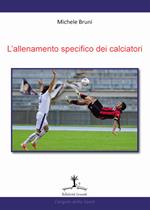 L'allenamento specifico dei calciatori