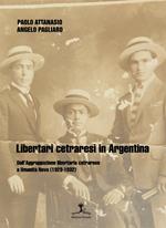 Libertari cetraresi in Argentina. Dall'Aggruppazione libertaria cetrarese a Umanità Nova (1923-1932)