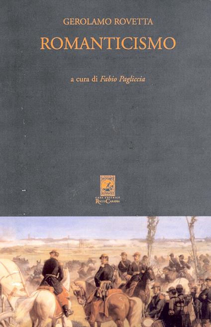 Romanticismo. Dramma in quattro atti - Gerolamo Rovetta - copertina