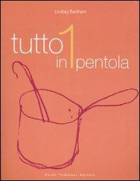 Tutto in 1 pentola - Lindsey Bareham - copertina