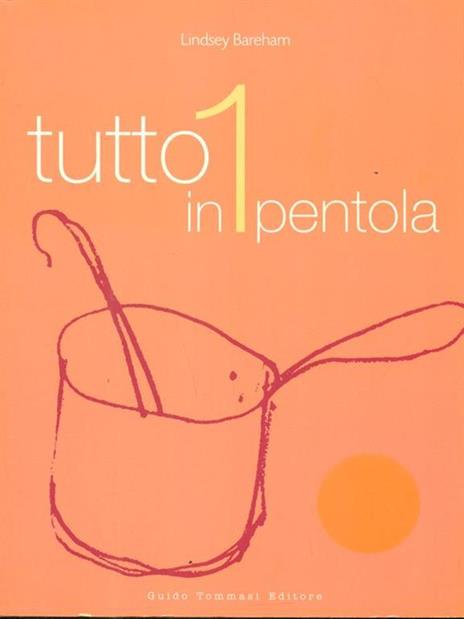 Tutto in 1 pentola - Lindsey Bareham - 4