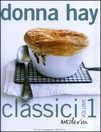 Classici moderni. Ediz. illustrata. Vol. 1 - Donna Hay - copertina