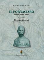 Il fornaciaro. Eleuterio Riccardi scultore. Ediz. ampliata