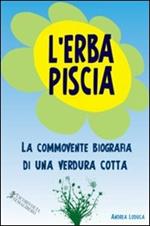 L' erba piscia