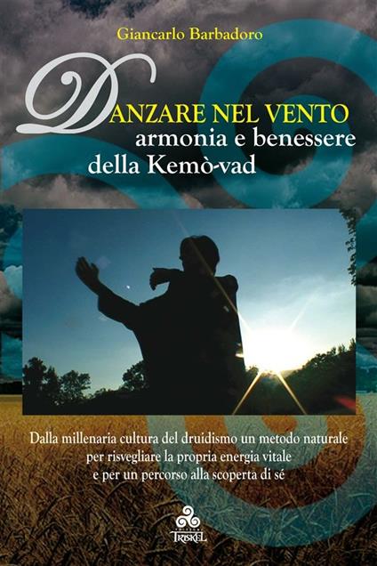 Danzare nel Vento - Giancarlo Barbadoro - ebook