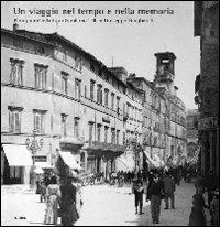 Un viaggio nel tempo e nella memoria. Perugia nelle foto di Girolamo Tilli e Giuseppe Giugliarelli - copertina