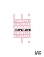 Tuuumultum! Campionature tra arte, musica e rumore dalle Collezioni del Mart