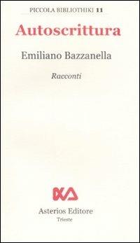 Autoscrittura - Emiliano Bazzanella - copertina