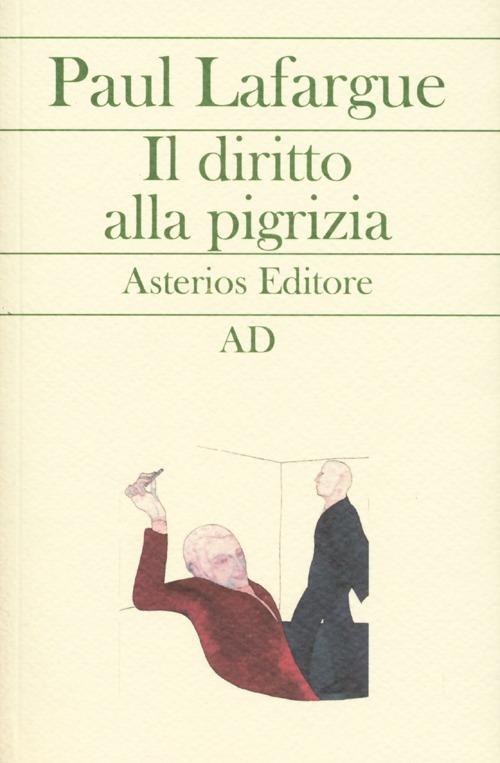 Il diritto alla pigrizia - Paul Lafargue - copertina