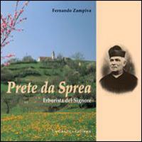 Prete da sprea. Erborista del Signore - Fernando Zampiva - copertina