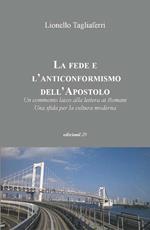 La fede e l'anticonformismo dell'apostolo