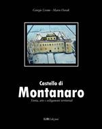 Castello di Montanaro. Storia arte e collegamenti territoriali