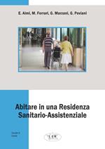 Abitare in una residenza sanitario-assistenziale