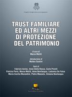 Trust familiare ed altri mezzi di protezione del patrimonio