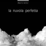 La nuvola perfetta. Ediz. italiana e inglese