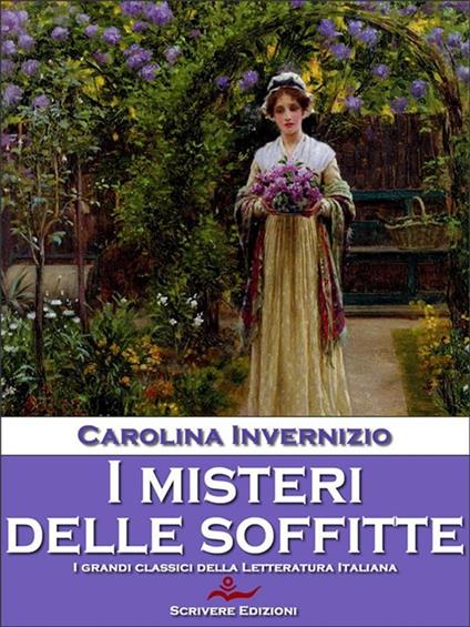 I misteri delle soffitte - Carolina Invernizio - ebook