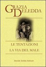 Le tentazioni-La via del male