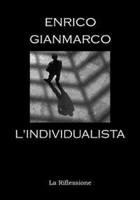 L' individualista - Enrico Giammarco - copertina