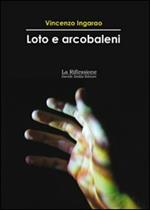 Loto e arcobaleni