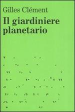 Il giardiniere planetario