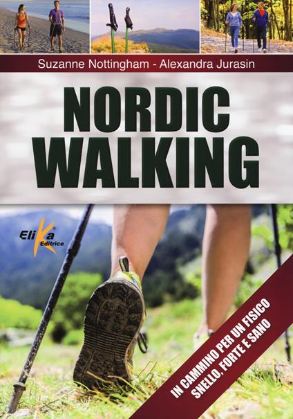 Nordic walking - Suzanne Nottingham,Alexandra Jurasin - copertina