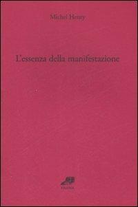 L'essenza della manifestazione. Vol. 1 - Michel Henry - copertina