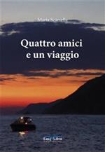 Quattro amici e un viaggio